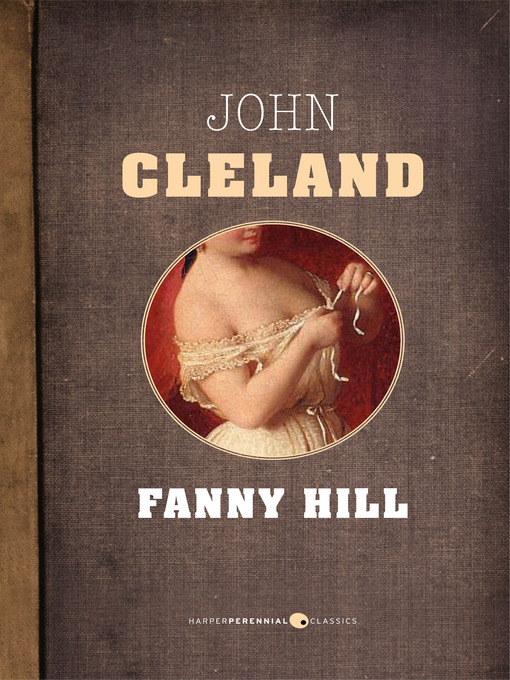 Title details for The Memoirs of Fanny Hill by John Cleland - Wait list